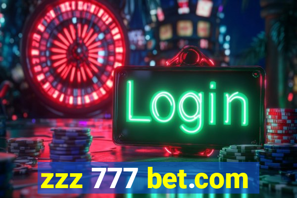 zzz 777 bet.com